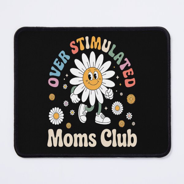 Item preview, Overstimulated Moms Club Groovy Funny Mothers Day designed and sold by TheRetroStyle.