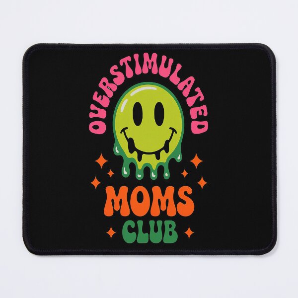 Item preview, Overstimulated Moms Club Mother's Day Mama Mom Life designed and sold by TheRetroStyle.