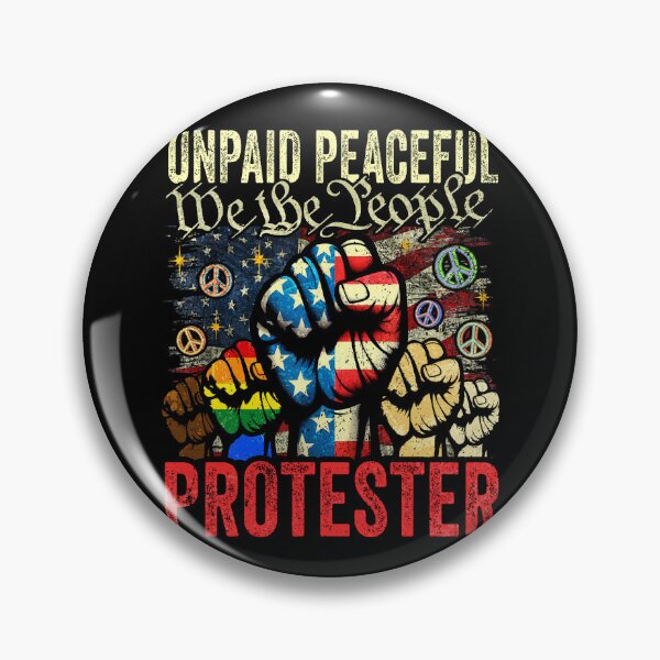 Item preview, Unpaid Peaceful Protester designed and sold by schoolofbullies.