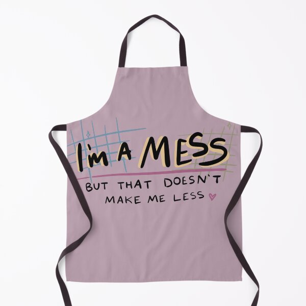 Item preview, I'm a Mess but That Doesn't Make Me Less | Positive Affirmation, Self-Love designed and sold by rePurposeTX.
