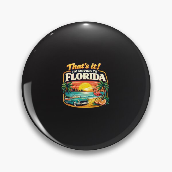 Item preview, That’s It I’m Moving to Florida Funny Travel Humor Relocation Vacation Meme designed and sold by kiralynstration.
