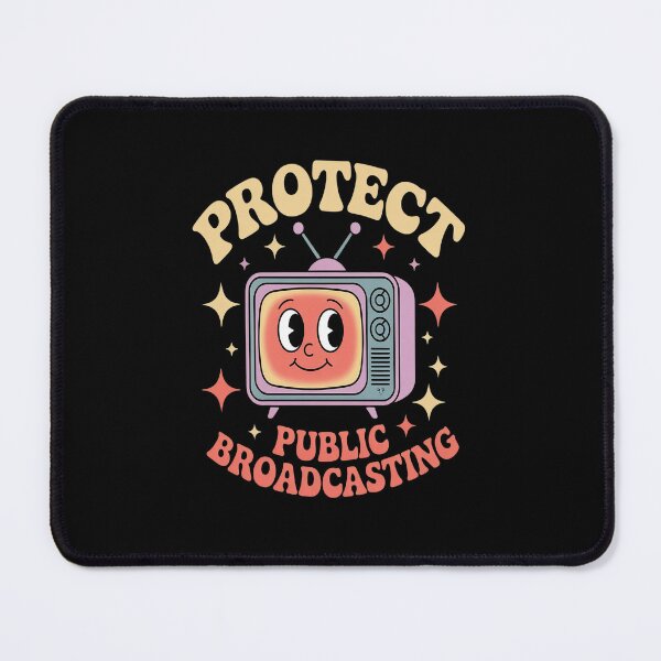 Item preview, Protect P.B.S Save Public Broadcasting Service1 designed and sold by NicolaMail.