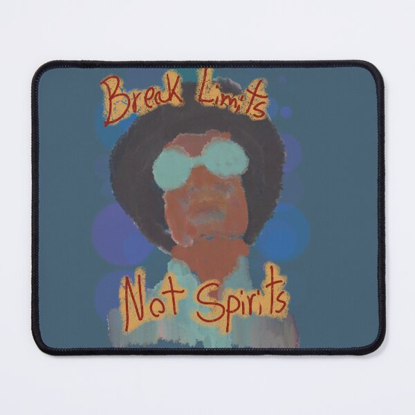 Item preview, Break Limits, Not Spirits designed and sold by Getrealdesigns.