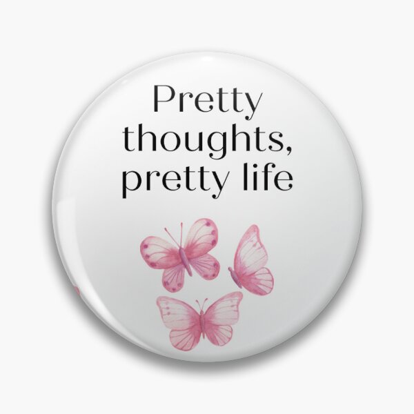 Item preview, Pink Positive affirmation design pretty thoughts pretty life  designed and sold by C-Alicedesigns.