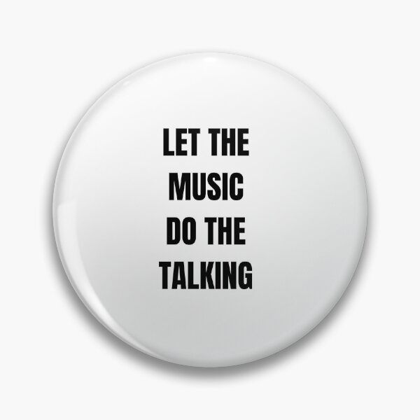 Item preview, Let the music do the talking designed and sold by coolstufflov333.