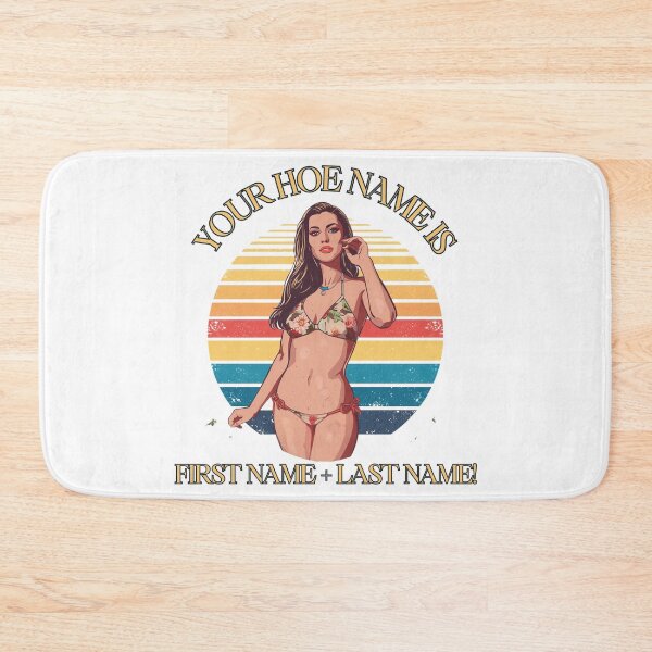 Item preview, Your Ho name is... designed and sold by NicMacTees.