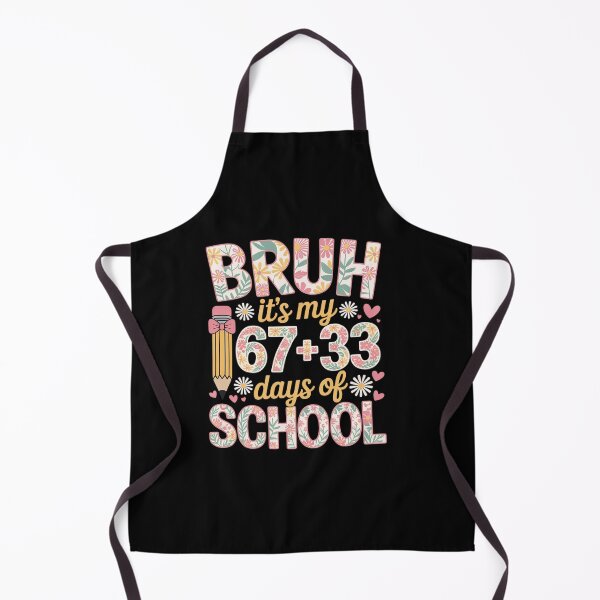 Item preview, Bruh It's My 67 33 Days of School Girls 100th Day of School designed and sold by Rrettgison.