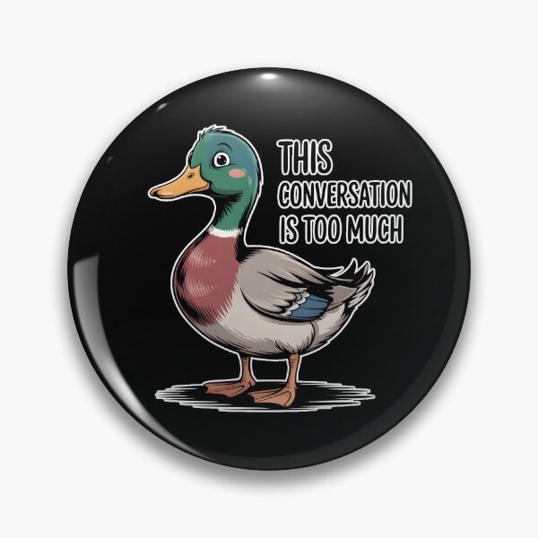 Item preview, Awkward Duck This Conversation Is Too Much Funny Introvert Meme designed and sold by ImaginedSpace7.
