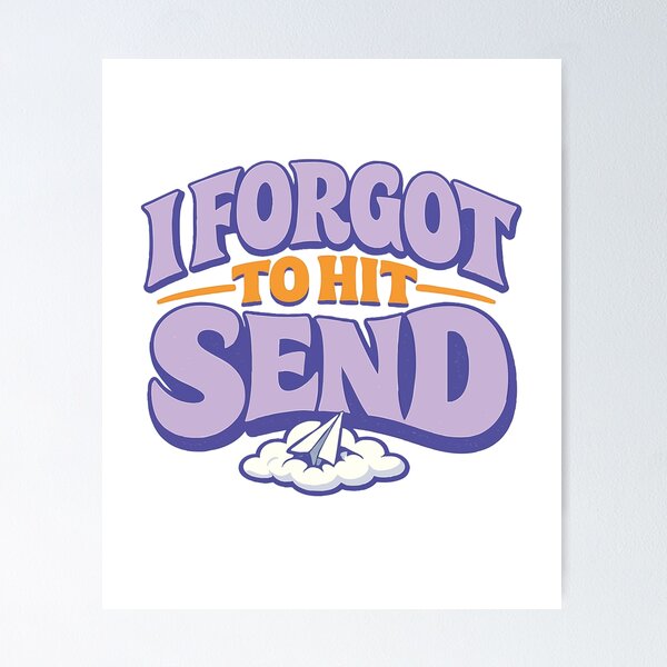 Item preview, I Forgot To Hit Send | Relatable ADHD Quote – Funny Office Gift for Remote Workers – Retro Purple Graphic designed and sold by avinigav.