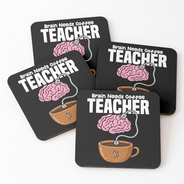 Item preview, TEACHER - BRAIN NEEDS COFFEE designed and sold by KEF Custom.