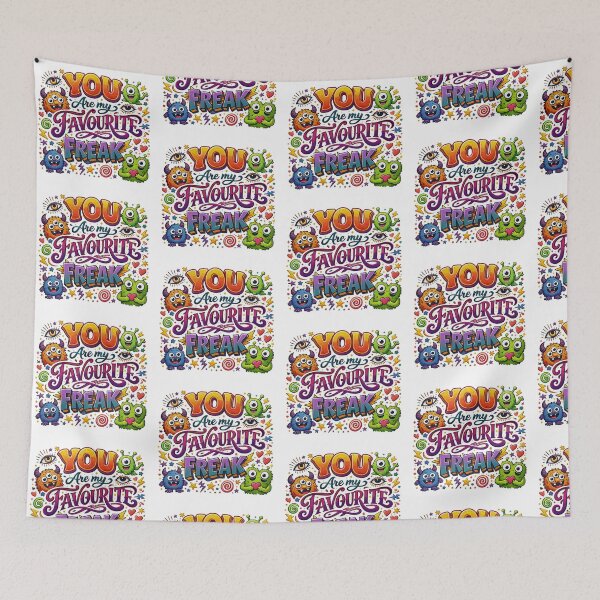 Item preview, You Are My Favourite Freak Funny Monster Art designed and sold by IvoryArtDesign.
