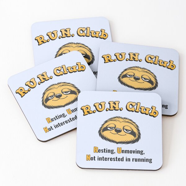 Item preview, RUN Club (Resting, Unmoving, Not interested in running) with Sloth designed and sold by justinkwapich.