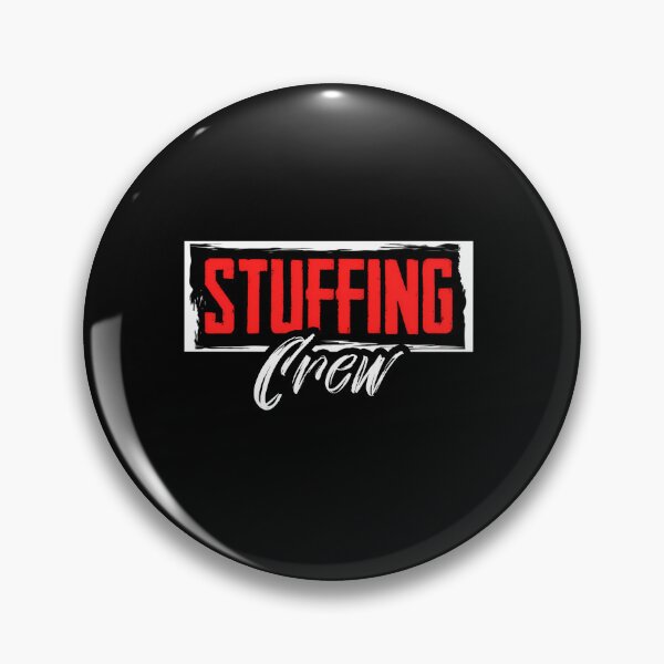 Item preview, Funny Stuffing Crew Taxidermist Joke designed and sold by tbswtkawwz11.