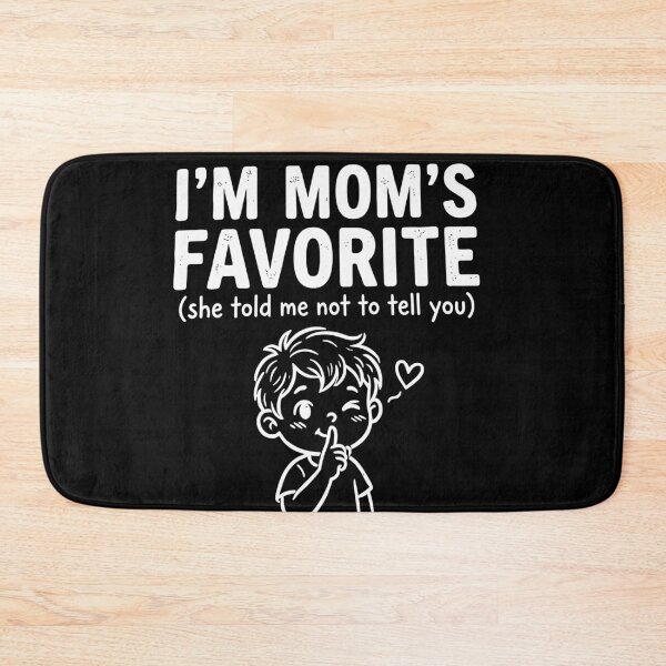 Item preview, Retro I'm Mom's Favorite She Told Me Not to Tell You Mothers designed and sold by Dressed For  Duty.