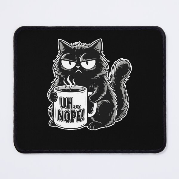 Item preview, Grumpy Animal Uh Nope Cat Coffee Graphic Kitten Art designed and sold by Dressed For Duty.