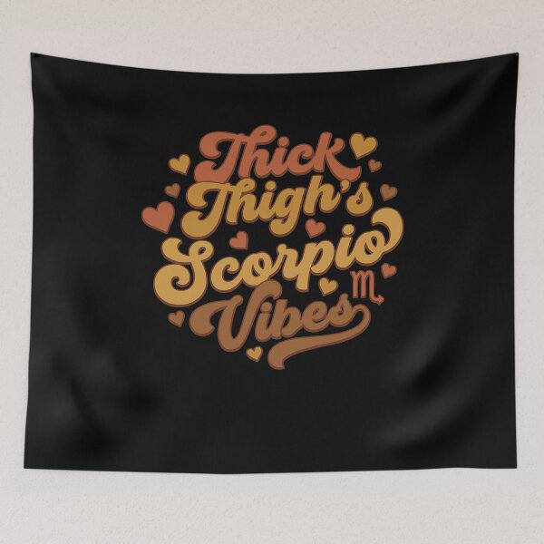 Item preview, Thick Thighs Scorpio Vibes Horoscope Melanin Black designed and sold by Dressed For  Duty.