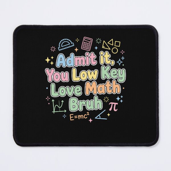 Item preview, Admit It You Low Key Love Math Bruh Meme Funny Teacher designed and sold by Dressed For  Duty.
