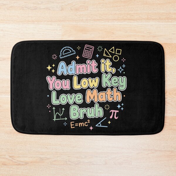 Item preview, Admit It You Low Key Love Math Bruh Meme Funny Teacher designed and sold by Dressed For  Duty.