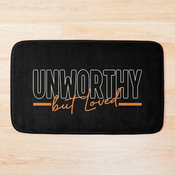 Item preview, Unworthy but Loved designed and sold by Verse & Vibes.