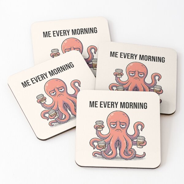 Item preview, Me Every Morning Octopus Meme – Coffee First Funny Octopus designed and sold by ZyxDes.