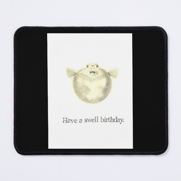 Item preview, Have A Swell Birthday Funny Blowfish Pun designed and sold by tbswtkawwz11.