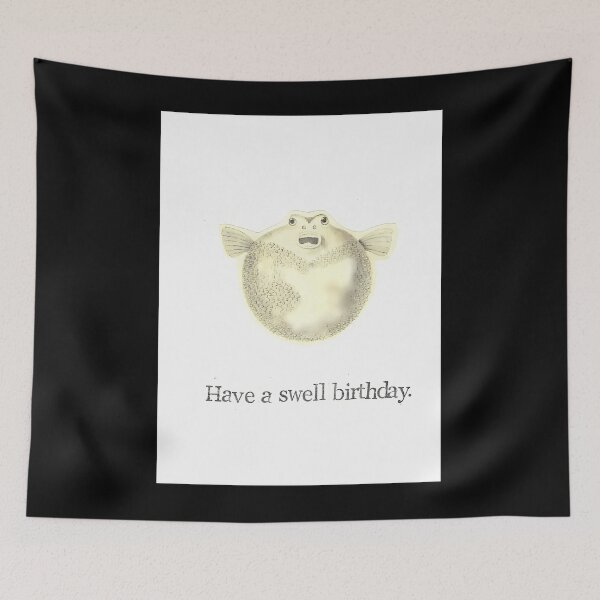 Item preview, Have A Swell Birthday Funny Blowfish Pun designed and sold by tbswtkawwz11.