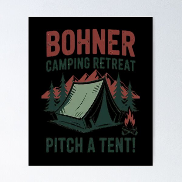 Item preview, Bohner Camping Retreat Pitch A Tent Camping designed and sold by SignaturalGen.