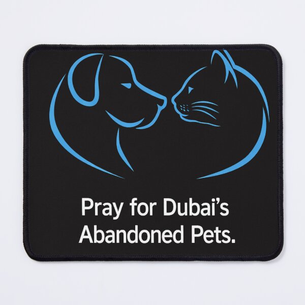 Item preview, Pray for Dubai's Abandoned Pets designed and sold by 7AJA.