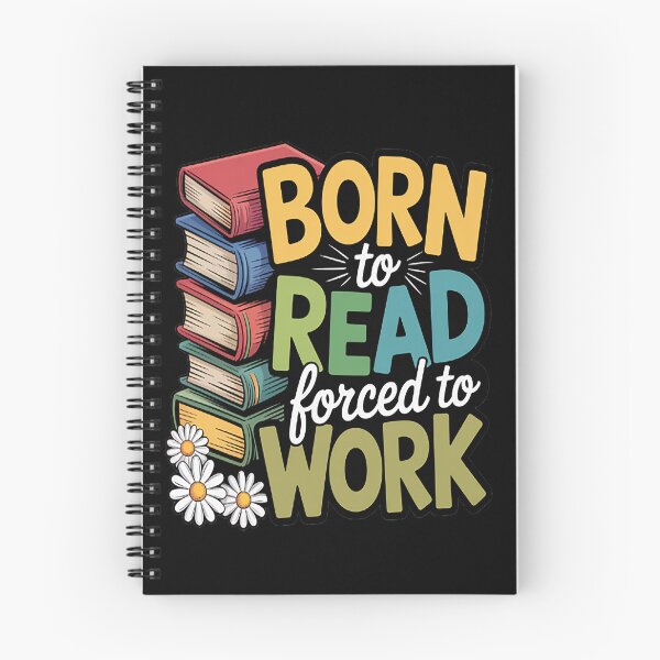 Item preview, Born To Read Forced To Work Book Love designed and sold by SignaturalGen.