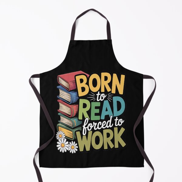 Item preview, Born To Read Forced To Work Book Love designed and sold by SignaturalGen.