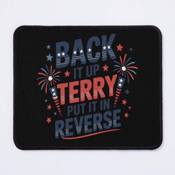 Item preview, Back It Up Terry Put It In Reverse July 4th America designed and sold by LacostCarl.