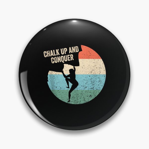 Item preview, Chalk Up And Conquer Boulderer designed and sold by JoyJRamos.