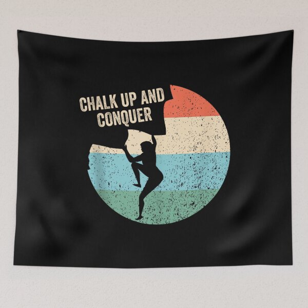 Item preview, Chalk Up And Conquer Boulderer designed and sold by JoyJRamos.