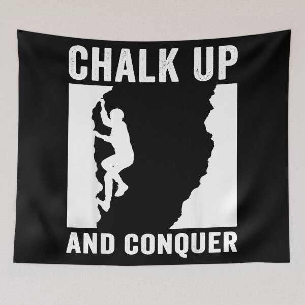 Item preview, Chalk Up And Conquer Boulderer designed and sold by JoyJRamos.