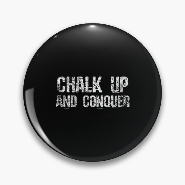 Item preview, Chalk Up and Conquer Workout Team Fitness Sports Gym designed and sold by JoyJRamos.