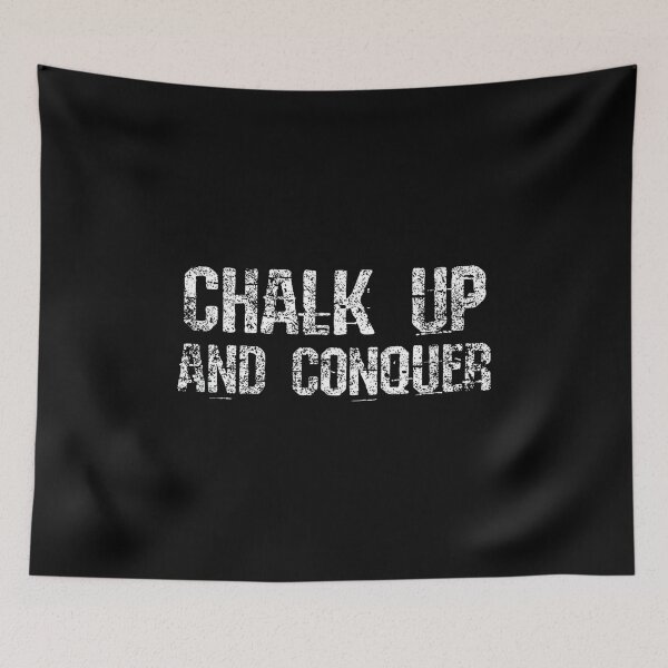 Item preview, Chalk Up and Conquer Workout Team Fitness Sports Gym designed and sold by JoyJRamos.