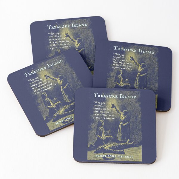 Item preview, Robert Louis Stevenson quote: They say cowardice is infectious; but then argument is, on the other hand, a great emboldener; designed and sold by artbleed.