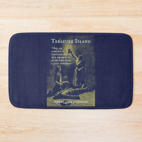 Item preview, Robert Louis Stevenson quote: They say cowardice is infectious; but then argument is, on the other hand, a great emboldener; designed and sold by artbleed.