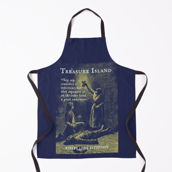Item preview, Robert Louis Stevenson quote: They say cowardice is infectious; but then argument is, on the other hand, a great emboldener; designed and sold by artbleed.