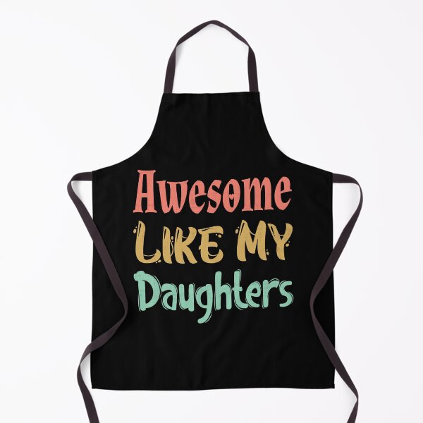 Item preview, Awesome Like My Daughters Quote designed and sold by fluxiadesign.
