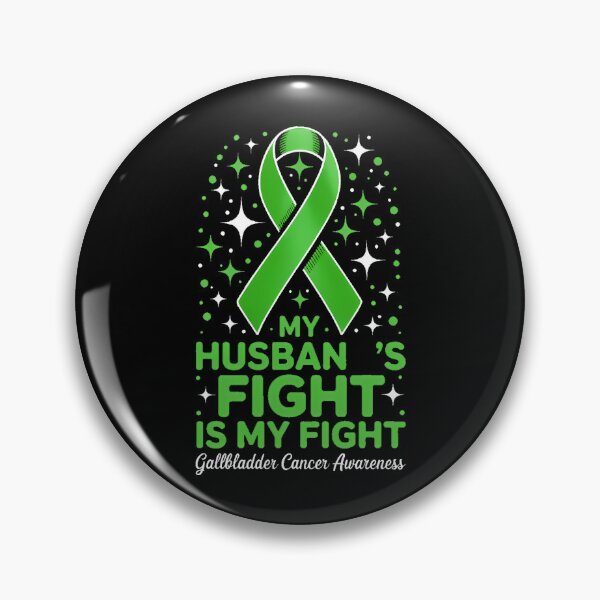 Item preview, My Husband’s Fight Is My Fight Gallbladder Cancer Awareness designed and sold by EllenJast.