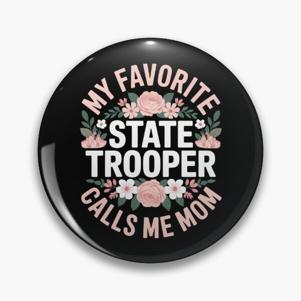 Item preview, My Favorite State Trooper Calls Me Mom Mother's Day designed and sold by EllenJast.