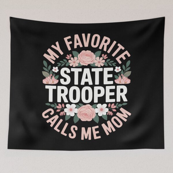 Item preview, My Favorite State Trooper Calls Me Mom Mother's Day designed and sold by EllenJast.
