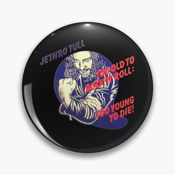 Item preview, Jethro Tull Too Old to Rock and Roll Too Young to Die  designed and sold by 1A42HBdesign.