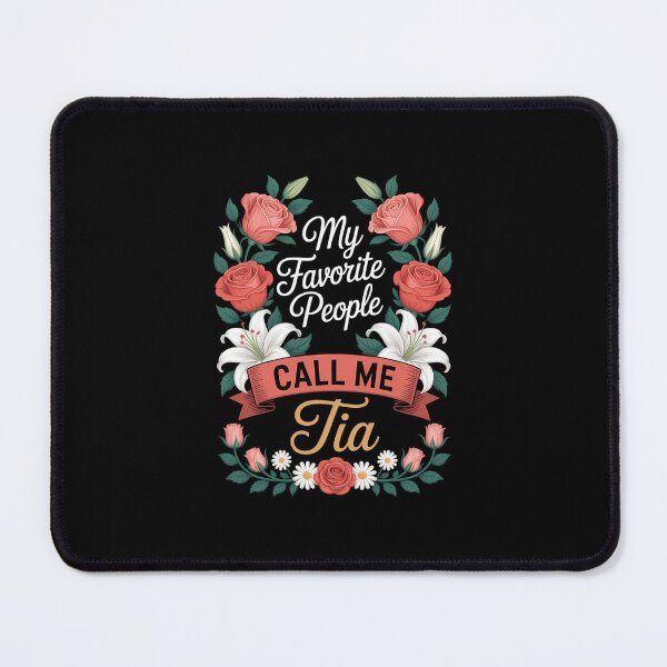 Item preview, My Favorite People Call Me Tia Cute Mother's Day designed and sold by EllenJast.