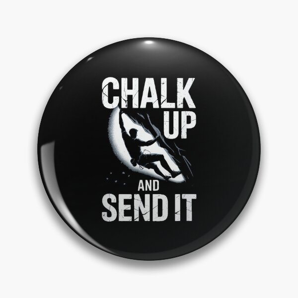 Item preview, Chalk Up and Send It Rock Climbing Bouldering designed and sold by JoyJRamos.