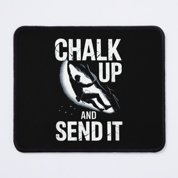 Item preview, Chalk Up and Send It Rock Climbing Bouldering designed and sold by JoyJRamos.