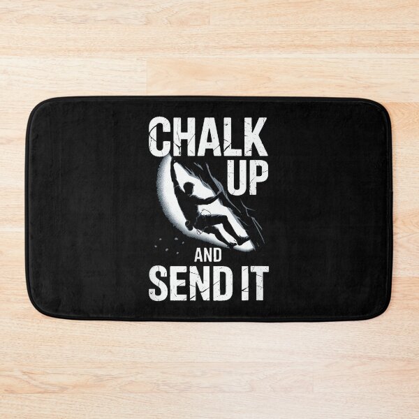 Item preview, Chalk Up and Send It Rock Climbing Bouldering designed and sold by JoyJRamos.