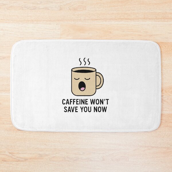 Item preview, Caffeine Humor Coffee Relatable designed and sold by DesignedbyRoley.