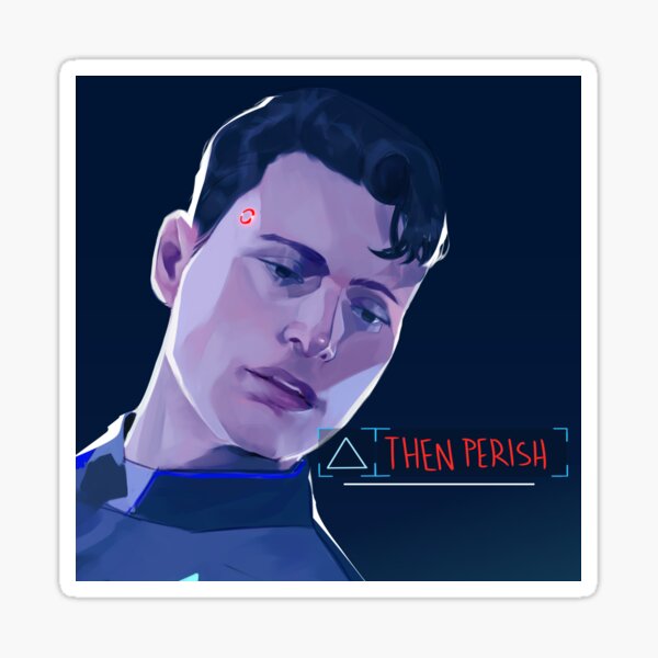 THEN P E R I S H Sticker